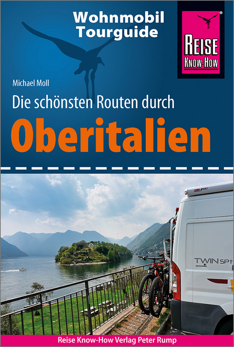 Reise Know-How Wohnmobil-Tourguide Oberitalien - Michael Moll