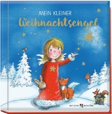 Mein kleiner Weihnachtsengel - Vera Marquardt