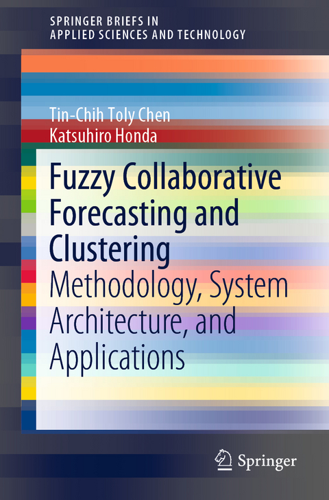 Fuzzy Collaborative Forecasting and Clustering - Tin-Chih Toly Chen, Katsuhiro Honda