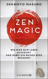 ZEN MAGIC - Shunmyo Masuno