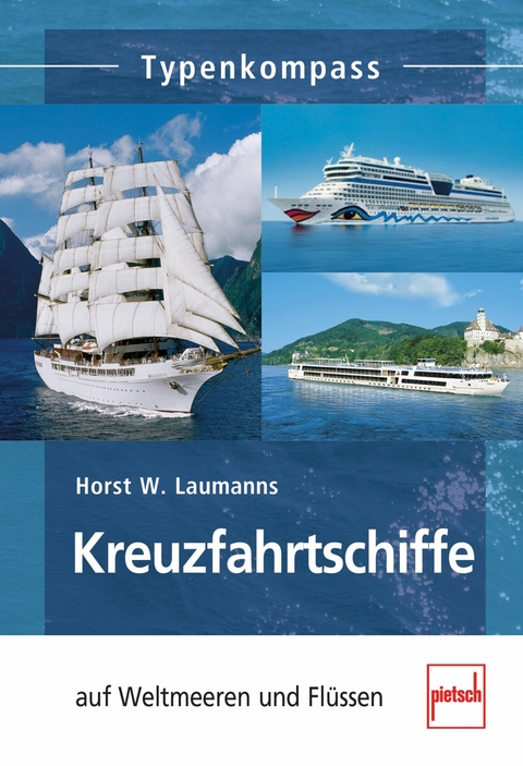 Kreuzfahrtschiffe - Horst W. Laumanns