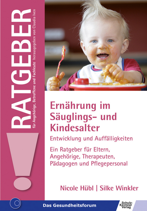 Ernährung im Säuglings- und Kindesalter -  Nicole Hübl,  Silke Winkler