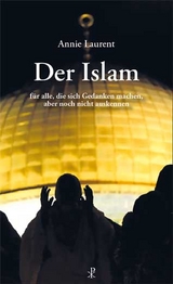 Der Islam - Annie Laurent