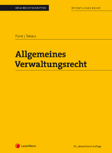 Allgemeines Verwaltungsrecht (Skriptum) - Fürst, Susanne; Takacs, Oskar