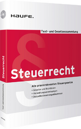 Text- und Gesetzessammlung Steuerrecht - 