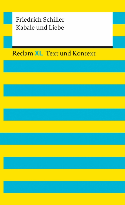 Kabale und Liebe - Friedrich Schiller