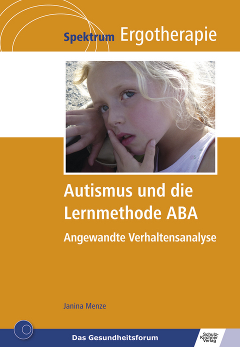 Autismus und die Lernmethode ABA -  Janina Menze