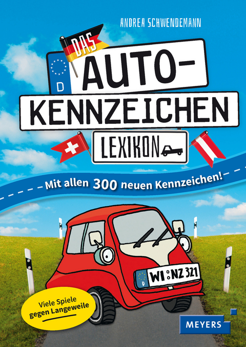 Das Autokennzeichen-Lexikon - Andrea Schwendemann