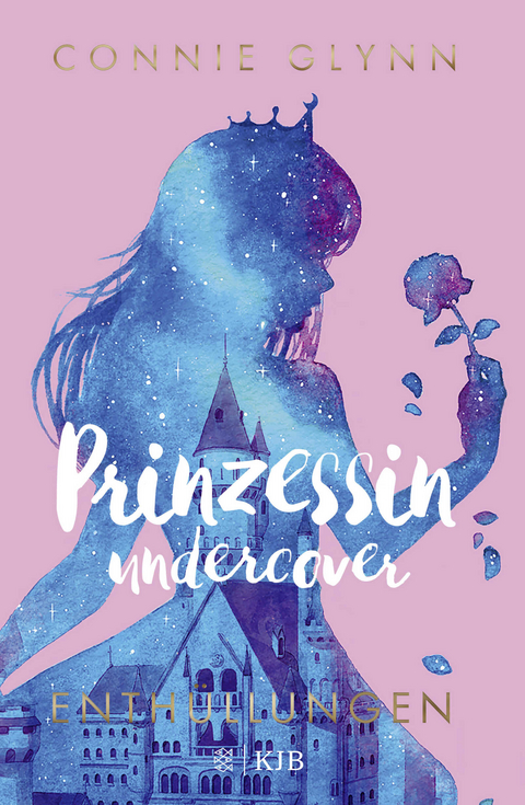 Prinzessin undercover – Enthüllungen - Connie Glynn