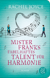 Mister Franks fabelhaftes Talent für Harmonie - Rachel Joyce