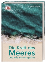 Die Kraft des Meeres und wie es uns guttut - Deborah Cracknell