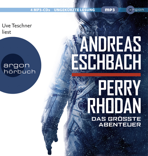 Perry Rhodan - Das größte Abenteuer - Andreas Eschbach