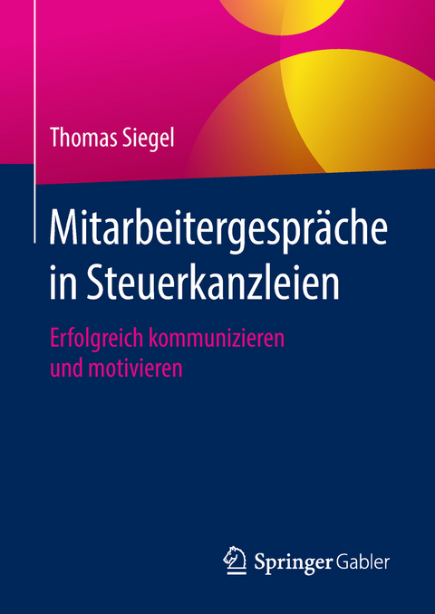 Mitarbeitergespräche in Steuerkanzleien - Thomas Siegel