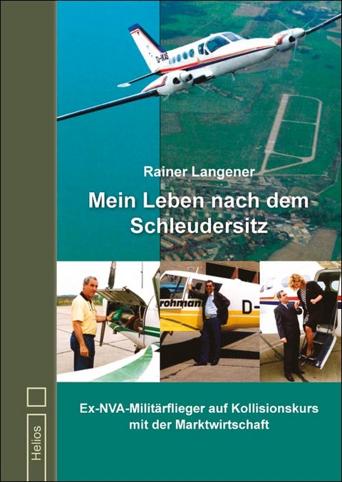 Mein Leben nach dem Schleudersitz - Rainer Langener