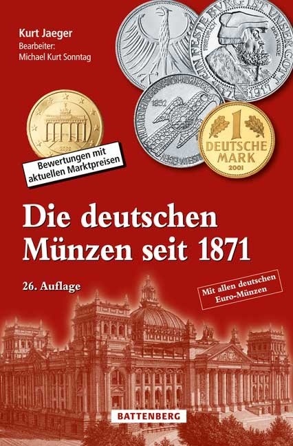 Die deutschen Münzen seit 1871 - Kurt Jaeger