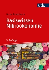 Basiswissen Mikroökonomie - Hans Frambach