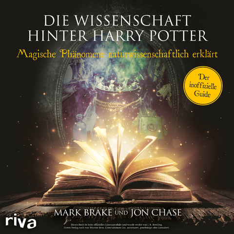 Die Wissenschaft hinter Harry Potter - Mark Brake, Jon Chase