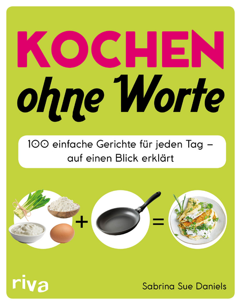 Kochen ohne Worte - Sabrina Sue Daniels