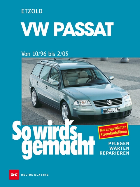 VW Passat 10/96 bis 2/05 - Rüdiger Etzold