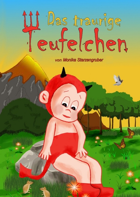 Das traurige Teufelchen - Monika Starzengruber