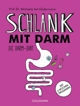 Schlank mit Darm - Michaela Axt-Gadermann