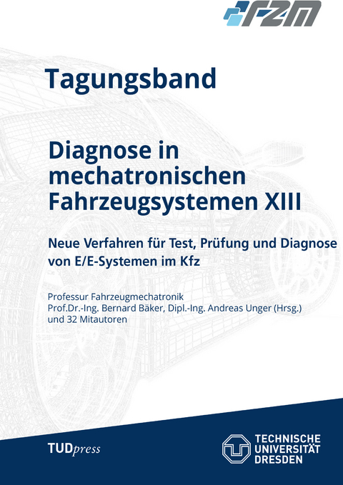 Tagungsband Diagnose in mechatronischen Fahrzeugsystemen XIII - 