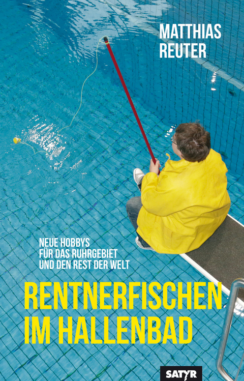 Rentnerfischen im Hallenbad - Matthias Reuter