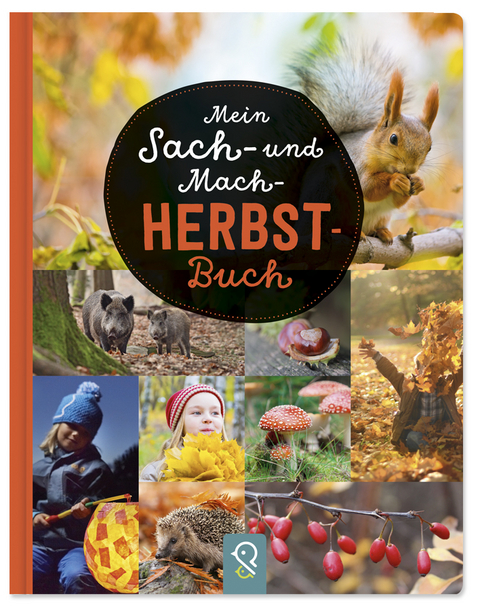 Mein Sach- und Mach-Herbst-Buch