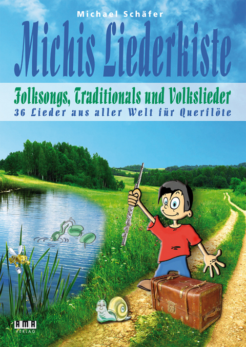 Michis Liederkiste: Folksongs, Traditionals und Volkslieder für Querflöte - Michael Schäfer