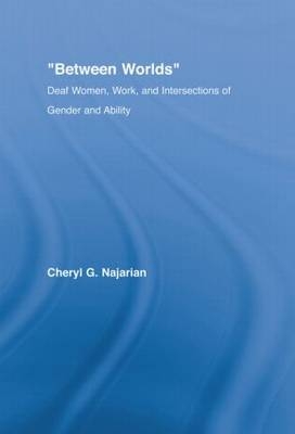 Between Worlds -  Cheryl G. Najarian