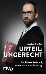 Urteil: ungerecht - Thorsten Schleif