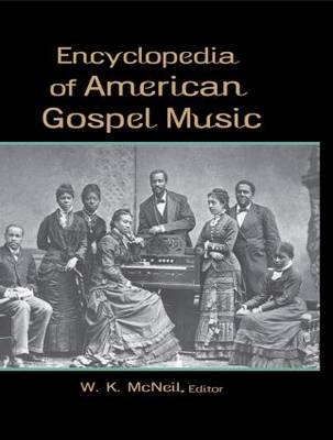 Encyclopedia of American Gospel Music - 