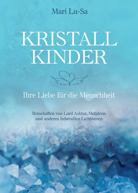 Kristallkinder - Mari Lu-Sa