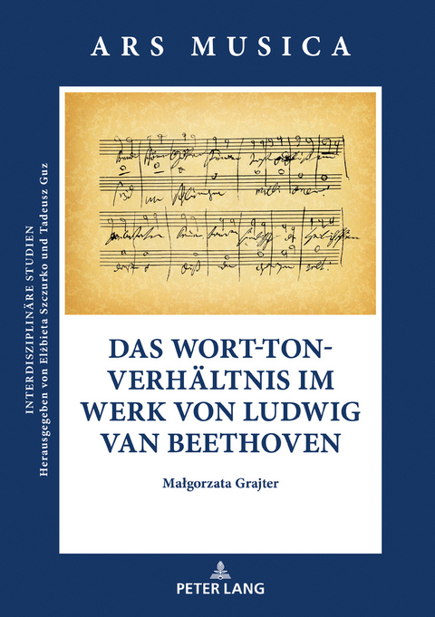 Das Wort-Ton-Verhältnis im Werk von Ludwig van Beethoven - Małgorzata Grajter