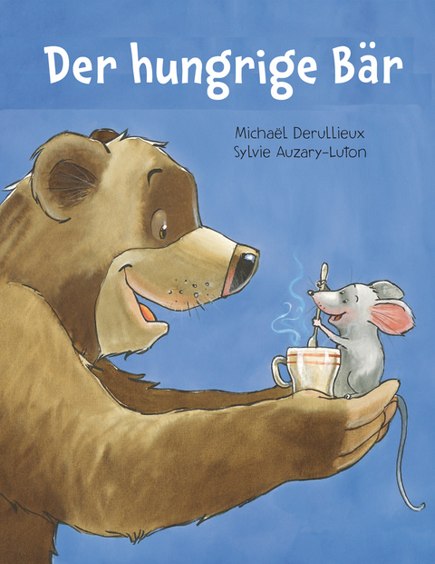 Der hungrige Bär - Sylvie Auzary-Luton