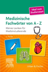 Medizinische Fachwörter von A-Z - 