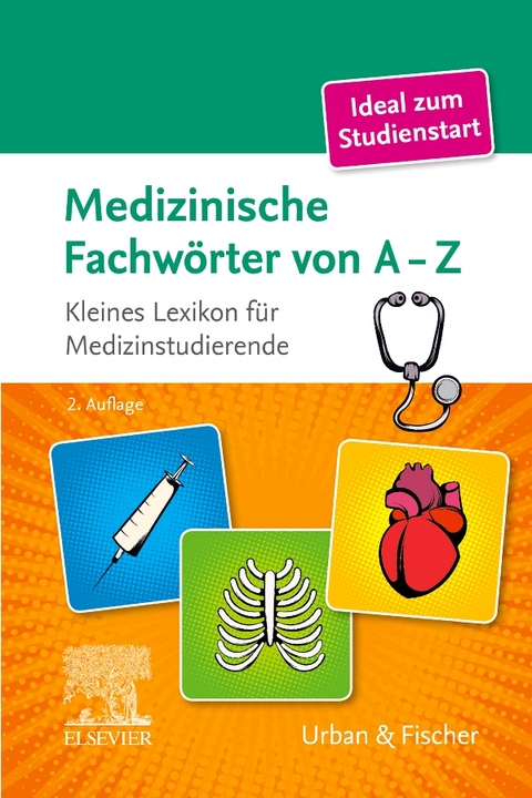 Medizinische Fachwörter von A-Z - 