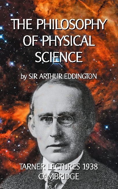 The Philosophy of Physical Science - Arthur Eddington