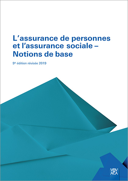 L'assurance de personnes et l'assurance sociale – Notions de base - 