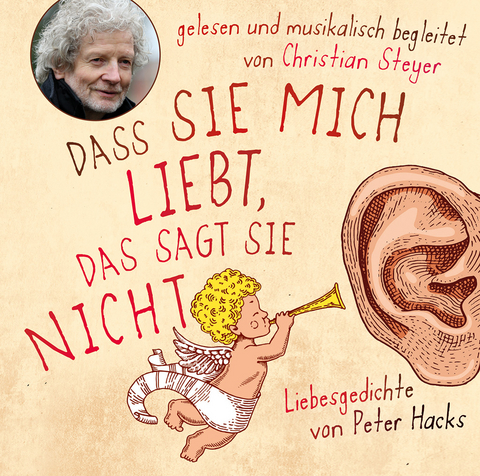 Dass sie mich liebt, das sagt sie nicht - Peter Hacks