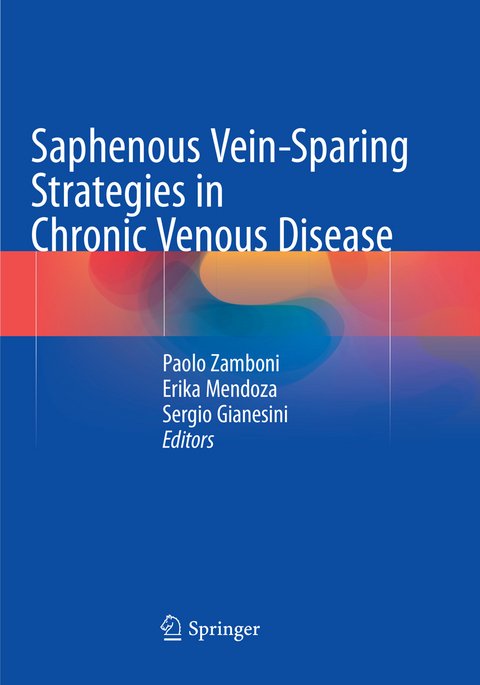 Saphenous Vein-Sparing Strategies in Chronic Venous Disease - 