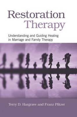 Restoration Therapy -  Terry D. Hargrave,  Franz Pfitzer