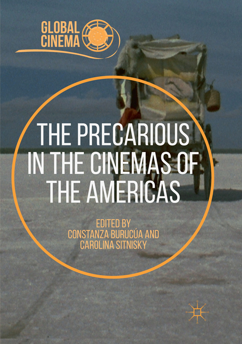 The Precarious in the Cinemas of the Americas - 