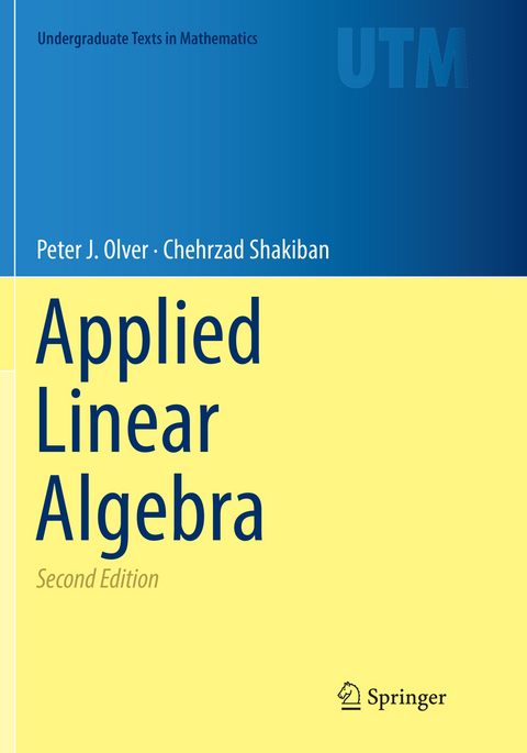 Applied Linear Algebra - Peter J. Olver, Chehrzad Shakiban