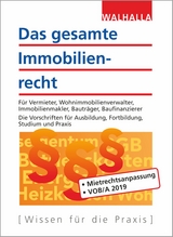 Das gesamte Immobilienrecht - Walhalla Fachredaktion