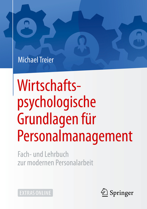 Wirtschaftspsychologische Grundlagen für Personalmanagement - Michael Treier