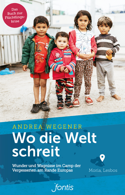 Wo die Welt schreit - Andrea Wegener