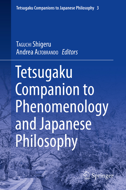 Tetsugaku Companion to Phenomenology and Japanese Philosophy - 