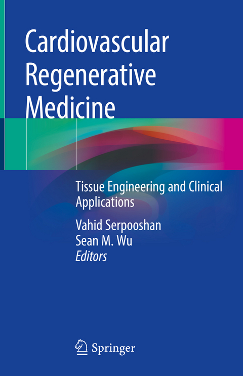 Cardiovascular Regenerative Medicine - 