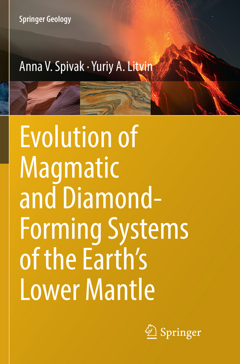 Evolution of Magmatic and Diamond-Forming Systems of the Earth's Lower Mantle - Anna V. Spivak, Yuriy A. Litvin